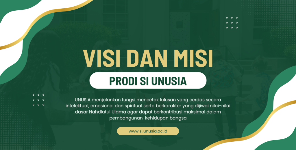 Visi dan Misi Program Studi Sistem Informasi Unusia